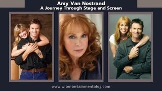 Amy Van Nostrand: A Journey Through Stage And Screen