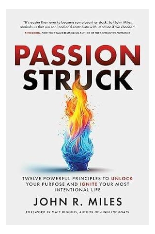 Passion Struck From John R. Miles