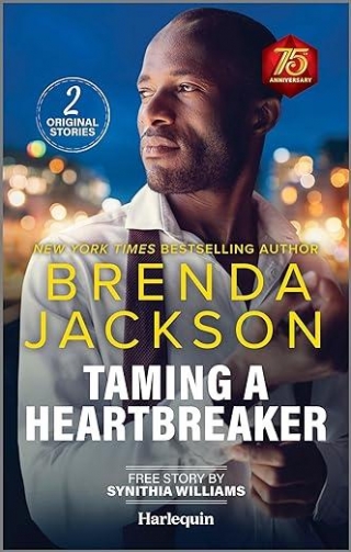 Sneak Peek: Taming A Heartbreaker By Brenda Jackson, Synithia Williams