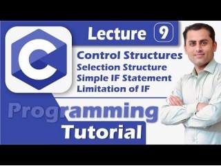 C Language Tutorial For Beginners | Part 9 | Control Structures