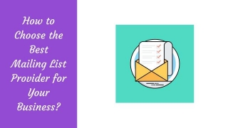How To Choose The Best Mailing List Provider For Your Business?