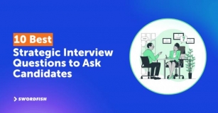 Strategic Interview Questions To Ask Candidates: Find True Potential