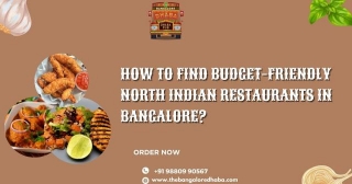 How To Find Budget-Friendly North Indian Restaurants In Bangalore?