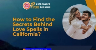 How To Find The Secrets Behind Love Spells In California?