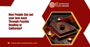 How People Can Get Your Love Back Through Psychic Reading In California?