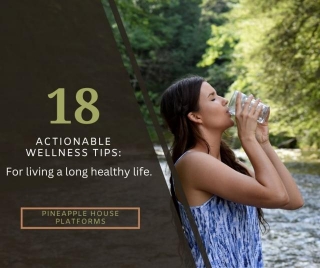 18 Actionable Wellness Tips For Living A Long Healthy Life