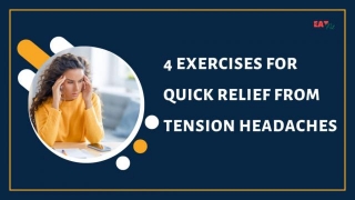 Eliminating Tension Headaches: 4 Effective Exercises In 5 Minutes Or Less