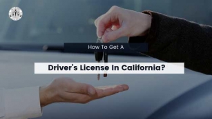 How To Get A Driver’s License In California? Easy 3-Step Guide!