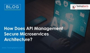 How Does API Management Secure Microservices Architecture?