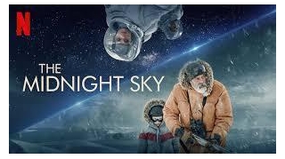 The Midnight Sky Fantasy Drama Movie Review 2020