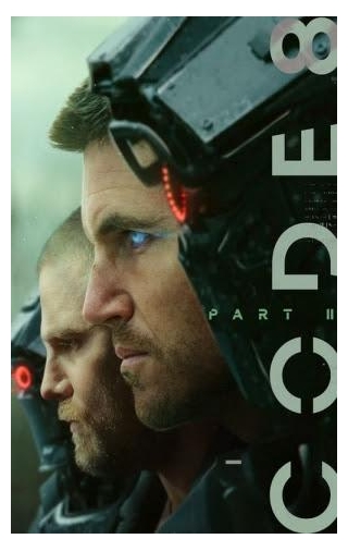 Code 8 Part Ll Action Drama Movie Review 2024