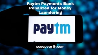 Paytm Payments Bank Penalized For Money Laundering