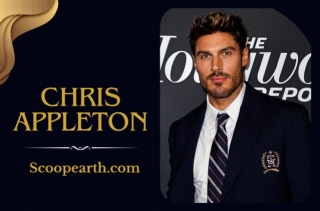 Chris Appleton: Wiki, Bio, Age, Family, Career, Marriage, Net Worth And More:
