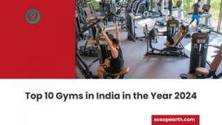 Top 10 Gyms In India In The Year 2024