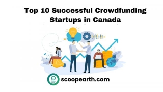 Top 10 Successful Crowdfunding Startups In Canada