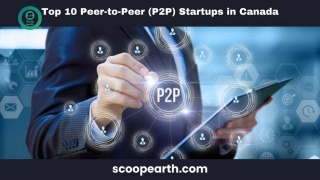 Top 10 Peer-to-Peer (P2P) Startups In Canada