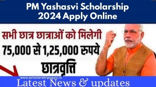 PM Yashasvi Scholarship 2024 Apply Online: Registration, Last Date To Apply, Eligibility