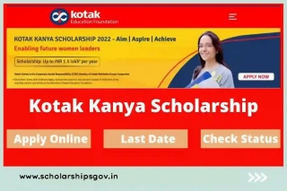 Kotak Kanya Scholarship 2024: Application Form, Check Status, Last Date, Eligibility