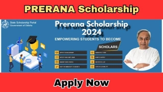 Prerana Scholarship 2024: Apply Online, Last Date, Amount, Eligibility And Important Dates