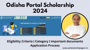 Odisha Portal Scholarship: Registration, Complete List & Check Eligibility