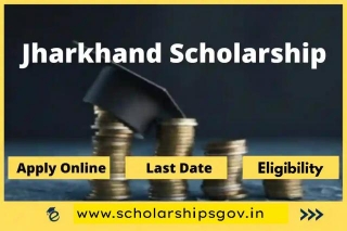 Scholarship Jharkhand: Apply Online, Eligibility Criteria & Last Date