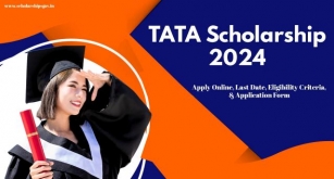 TATA Scholarship 2024: Apply Online, Last Date, Eligibility Criteria, & Application Form