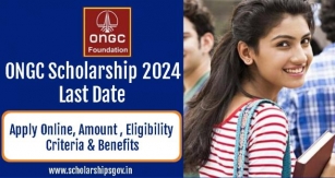 ONGC Scholarship 2024 Last Date: Apply Online, Amount, Eligibility Criteria & Benefits