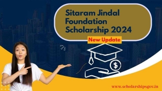 Sitaram Jindal Foundation Scholarship 2024:-Objectives, Benefits, Features, Eligibility Criteria, Apply Online Last Date