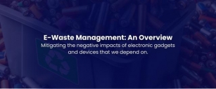 Environmental Impact Of Electronic Gadgets: Responsible Consumption & E-Waste Management