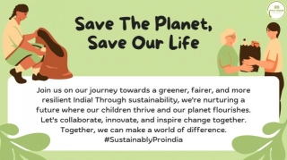 Sustainably PRO INDIA: Nurturing The Future, Preserving The Planet