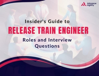 Insider's Guide To Release Train Engineer Roles And Interview Questions