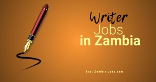 Writer Jobs In Zambia