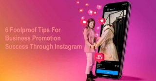6 Foolproof Tips For Business Promotion Success Through Instagram Live Mastery