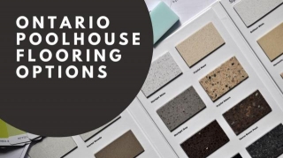 Ontario Pool House Flooring Options
