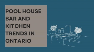 Pool House Bar And Kitchen Trends In Ontario