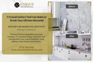 7 Crucial Factors That Can Make Or Break Your Kitchen Remodeling Houston