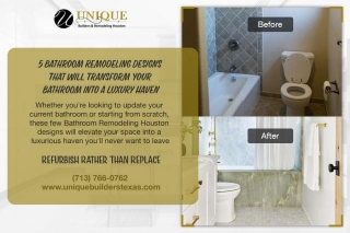5 Bathroom Remodeling Houston Designs That Will Transform Your Bathroom Into A Luxury Haven