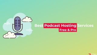 10+ Best Podcast Hosting Platforms (Free & Pro)