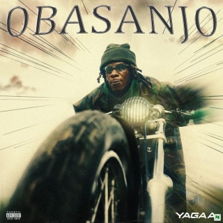 Music: Yagaa - Obasanjo