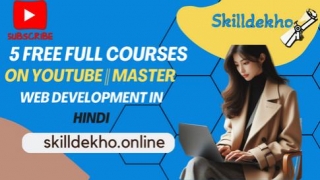 Free 5 Full Courses On YouTube || Master Web Development In Hindi
