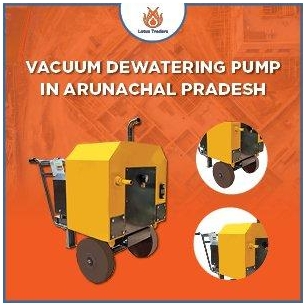 Vacuum Dewatering Pump In Arunachal Pradesh