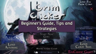 Grim Clicker Guide: Tips And Strategies