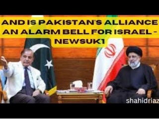 Is Pakistan's Alliance An Alarm Bell For Israel - Newsuk1