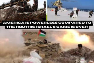 America Is Powerless Compared To The Houthis, Israel's Game Is Over