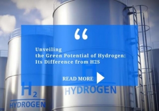 Unveiling The Green Potential Of Hydrogen: Its Difference From H2S