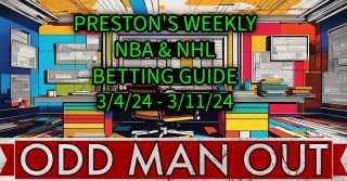 NBA & NHL Betting Guide 3/4/24-3/11/24
