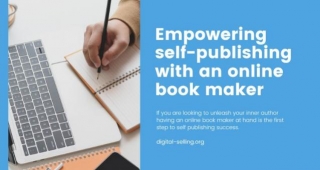 Empowering Self-publishing With An Online Book Maker