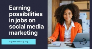 Earning Possibilities In Jobs On Social Media Marketing