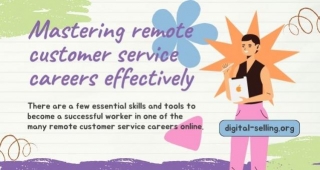 Mastering Remote Customer Service Careers Effectively
