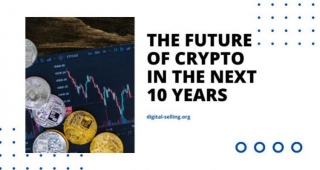 The Future Of Crypto In The Next 10 Years